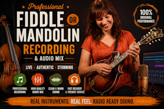 record stunning fiddle or mandolin and audio mix needs