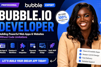 build bubble io web app, bubble website, bubble io app developer mvp saas API