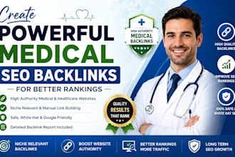 create powerful medical SEO backlinks for better rankings