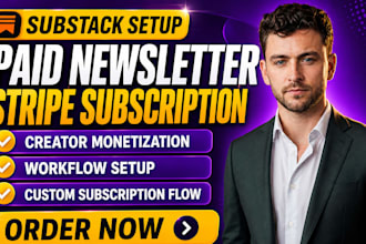 setup substack paid newsletter stripe subscription creator monetization workflow