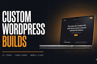 design and develop a world class custom wordpress website