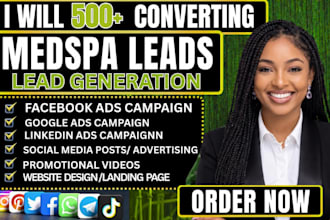 500 medspa leads botox leads chiropractic leads via meta ads google ads
