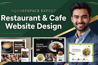 design a professional squarespace website for your restaurant or cafe