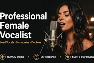 be your  female songwriter,  edm, pop, vocalist