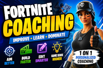 professionally coach you to improve in fortnite