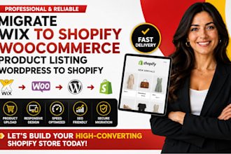 migrate wix to shopify, woocommerce product listing wordpress to shopify website