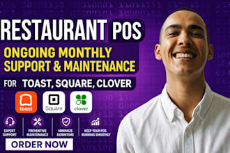 provide restaurant pos support and maintenance for toast square clover