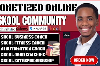 setup skool membership community for business,fitness and entrepreneurship coach