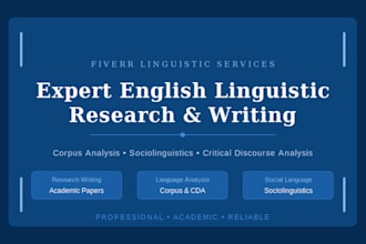 provide expert english linguistic research writing