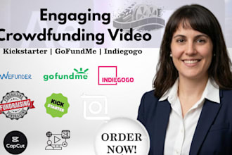 create a professional crowdfunding video for kickstarter, indiegogo and gofundme