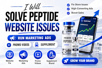 solve peptide website issues run peptide marketing ads supplement promo video
