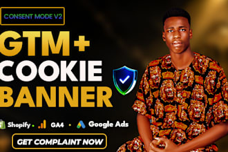 setup shopify google consent mode v2, GTM, ga4, and cookie consent banner