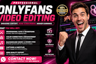 edit professional onlyfans oftv and nsfw videos professionally