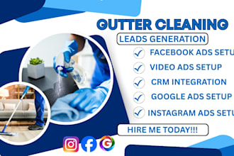 gutter cleaning leads, gutter cleaning facebook ads, google ads, video ads