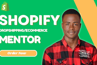 be shopify mentor, dropshipping coach, shopify dropshipping mentor