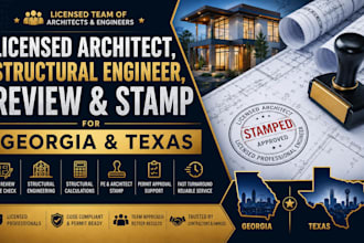 licensed architect, structural engineer, review and stamp for georgia, texas
