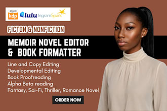 edit, proofread book, fiction novel formatting, nonfiction memoir novel editor