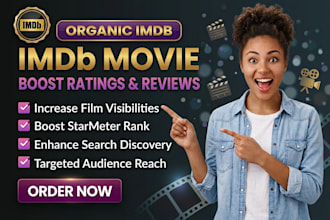 do organic imdb movie promotion, boost your film visibilities and starmeter rank