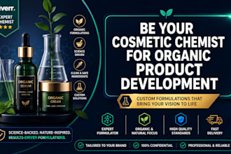 be your cosmetic chemist for organic product development