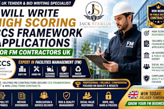 write UK tender high scoring ccs frameworks application for fm contractors UK