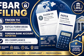prepare fbar fincen 114 fatca form 8938 foreign bank account reporting