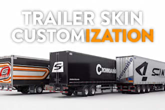 help your customize your ets2 and ats trucks  trailers, skins