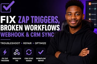 setup zapier automation, fix zapier workflows, zapier webhook, CRM automation