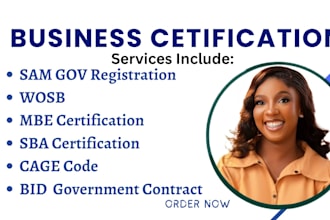 prepare and get you mbe certification, dbe, sba  wosb, do sam gov, get cage code