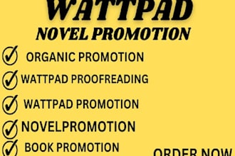 do organic and viral wattpad promotion for your story, webtoon, or novel