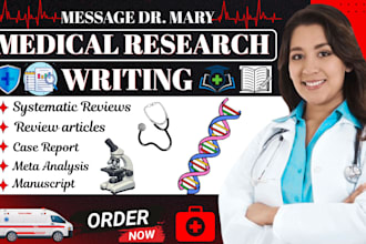 write medical research articles, manuscripts, and systematic review