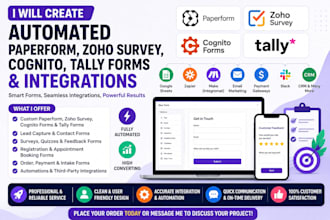 create automated paperform, zoho survey , cognito, tally forms and integrations