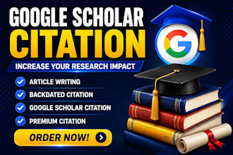 increase backdate google scholar citations writing publishing research article