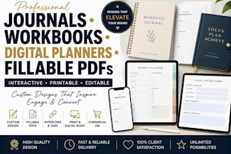 do journal design, workbook design, digital planner, cookbook and fillable PDF