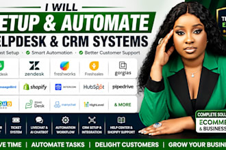 setup zendesk, freshdesk, gorgias shopify customer support automation and CRM