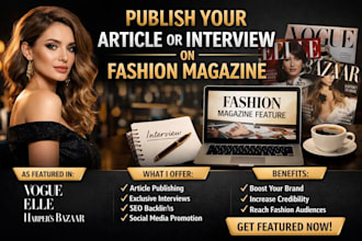 publish your interview or article on fashion magazine