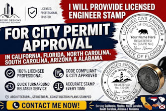 provide licensed engineer stamp for city permit approval in fl, nc, sc, az, al