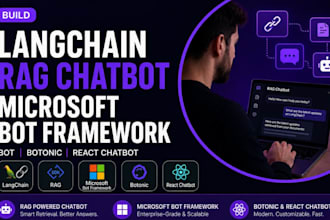 build langchain rag chatbot microsoft bot framework bot botonic react chatbot