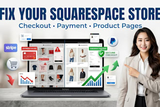 fix or set up your squarespace ecommerce store, checkout and payment issues