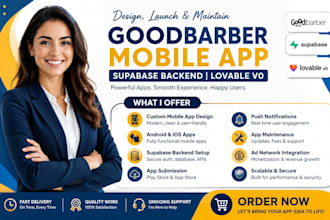 design launch and maintai goodbarber mobile app supabase backend lovable v0