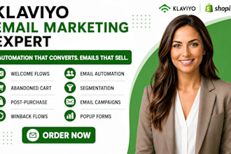 be your klaviyo email marketing expert for shopify email flows and automation
