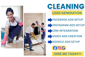cleaning leads generation, facebook leads generation, google ads, video ads