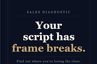 review your sales script and expose the frame breaks killing your close rate