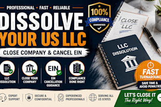 dissolve your US llc, close company, and cancel ein fast
