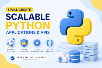 create scalable python applications and apis