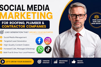 do social media marketing for roofing, plumber and contractor companies lead gen