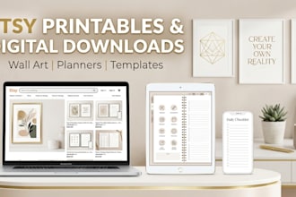 design etsy printables, wall art, planners, and digital downloads