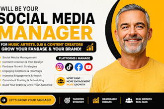 be your social media manager for music arties, djs content creator grow fanbase