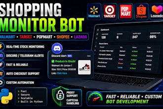 develop shopping monitor bot for walmart target popmart shopee and lazada