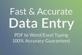 do fast and accurate typing, data entry, and copy paste work