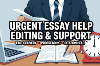 help with urgent essay writing and editing support